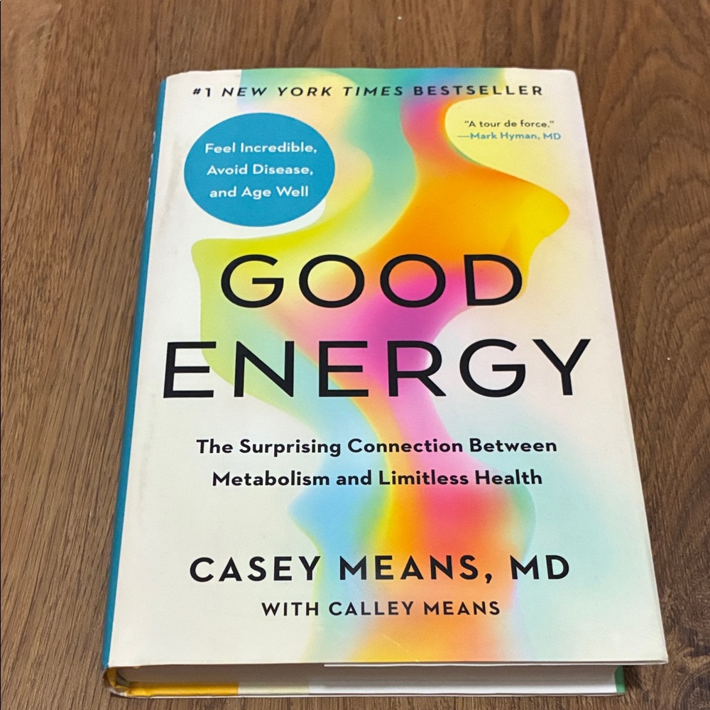 Good Energy Book by Casey Means, MD